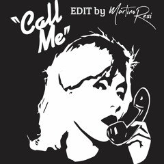 Blondie - Call Me (MartinoResi Edit)