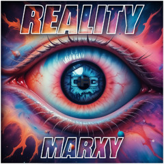 Marxy - Reality