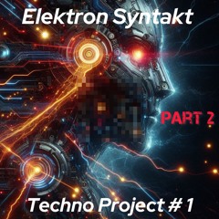 Elektron Syntakt Techno Jam Part 2 / RAW Project 1 / Pattern 9-16