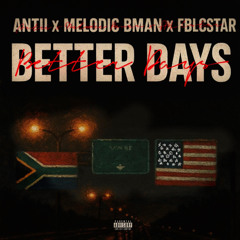 Better days(feat. FBLCSTAR) [prod. REIDPUTMEON]