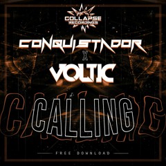 CONQUISTADOR X VOLTIC - CALLING (FREE DOWNLOAD)