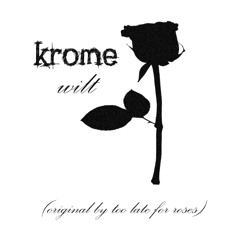 wilt (instrumental) (krome cover)