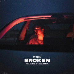 AVAION - Broken (Niklas Dee & LANNÉ Remix)