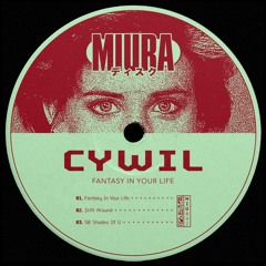PREMIERE:  Cywil - 50 Shades Of U [Miura Records]