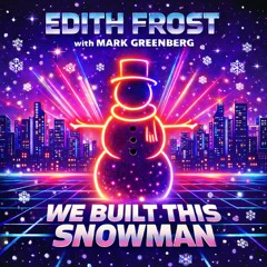 🎄 WE BUILT THIS SNOWMAN ❄️