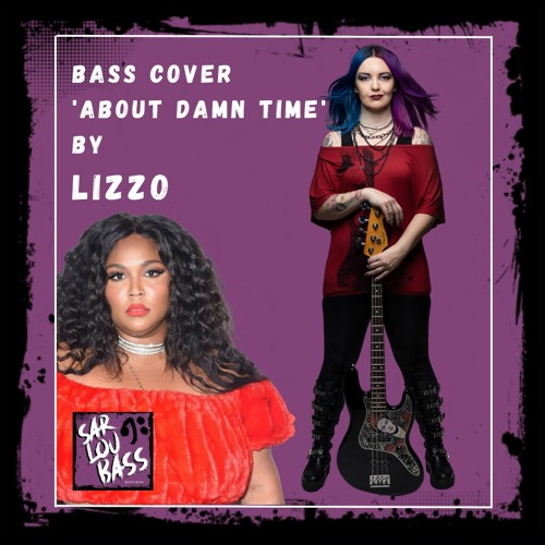 About Damn Time by Lizzo - Bass Cover