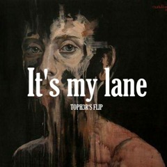 It's My Lane (TOPH3R Remix) - AAP Featuring KJ