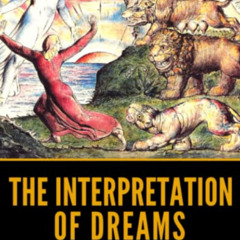 [Access] EPUB 📫 The Interpretation of Dreams by  Sigmund Freud &  Abraham Arden Bril