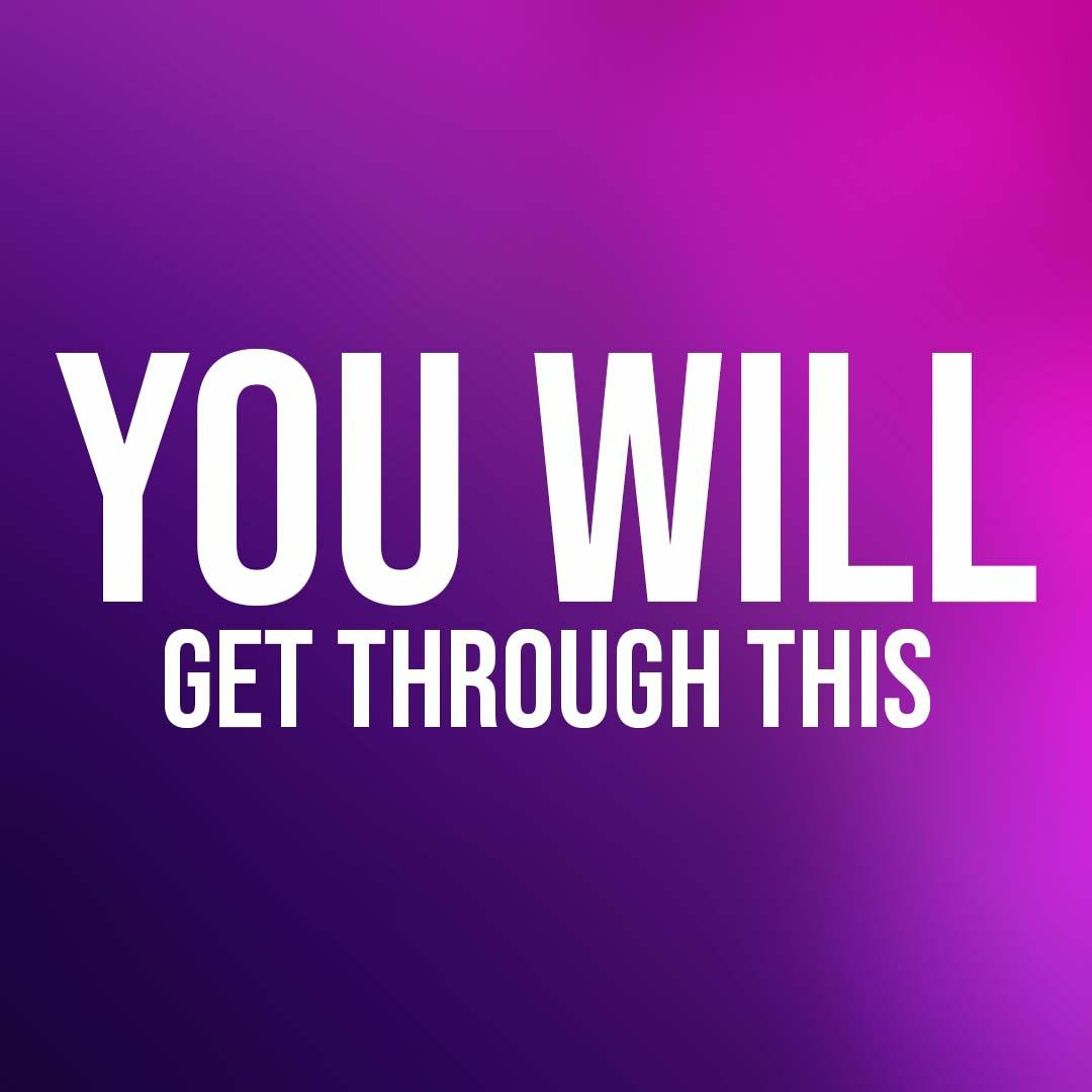 You Will Get Through This - Dr. Tina Pitamber - September 12, 2021 episode artwork