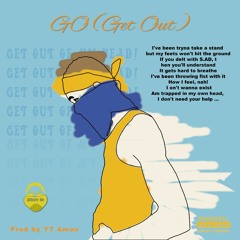 GO (Get Out)