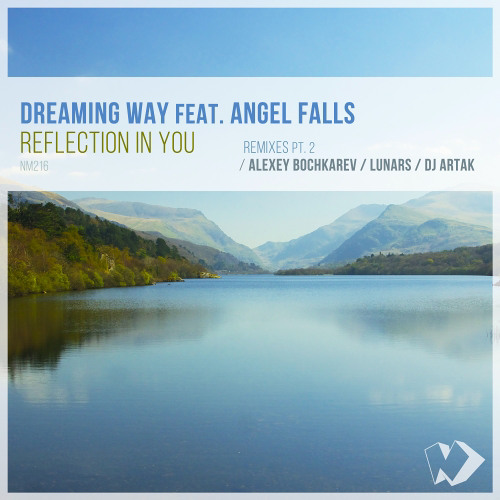 Dreaming Way feat. Angel Falls - Reflection in You (Alexey Bochkarev Remix)
