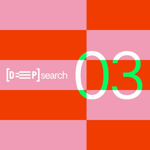 [DEEP]Search 03 (30 Sept 2023)