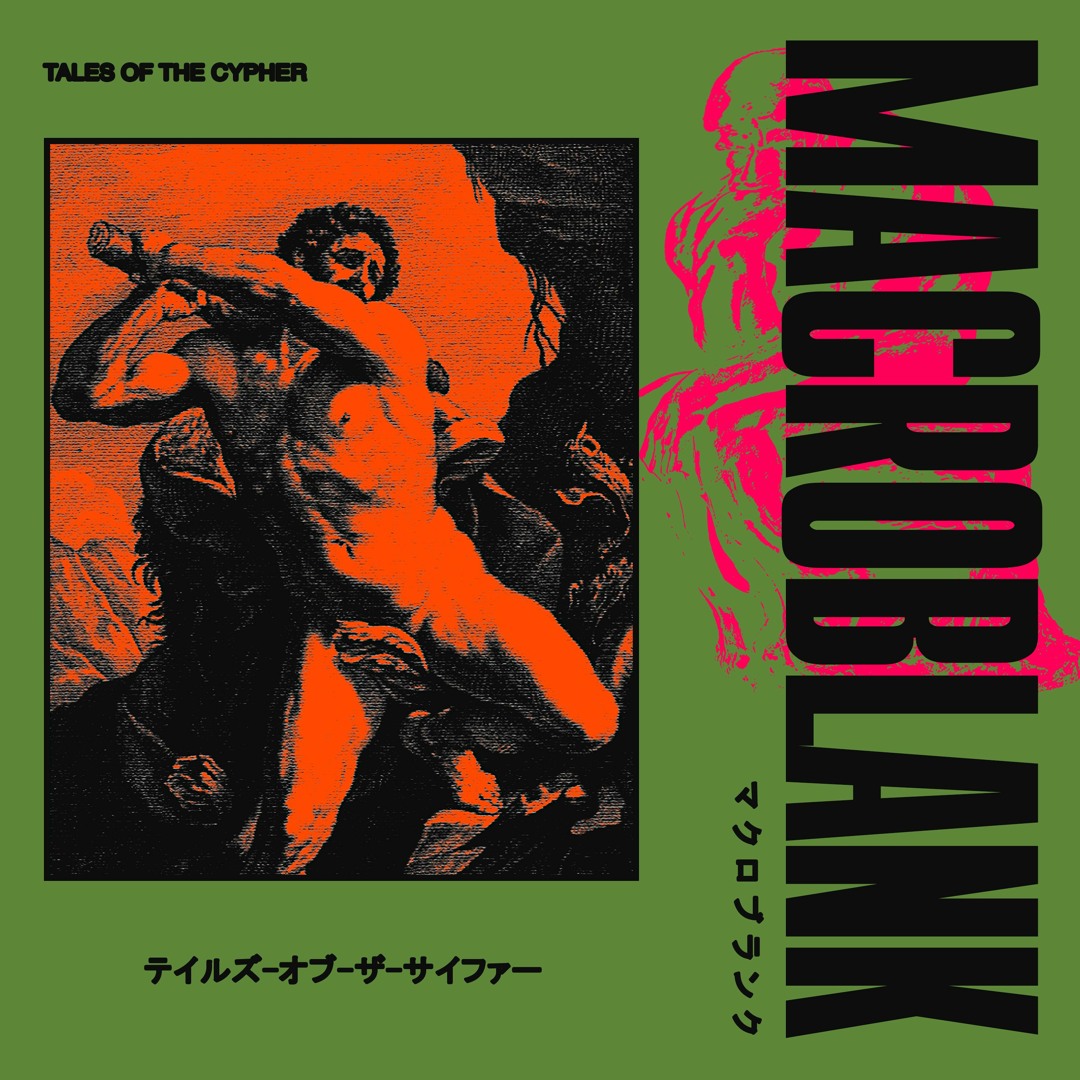 Stream Macroblank | Listen to Tales of the Cypher playlist