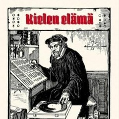 Kielen elämä - tietokirja suomen kielen historiasta