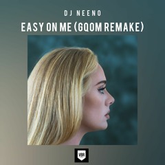 DJ Neeno - Easy On Me (Remake).mp3