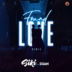 Found Love (Remix) [feat. D3AN]