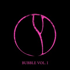 BUBBLE VOL. I (instrumental)