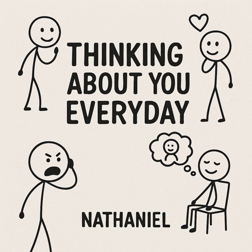 Thinking About You Everyday