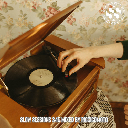 Slow Sessions 345 Mixed By Riccicomoto (SP) Extended Mix