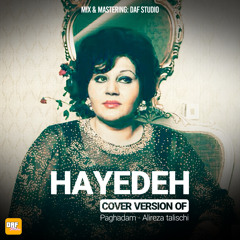 Hayedeh- Pa ghadam