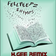 FellPeepz - Rhymes (H.Gee Remix)