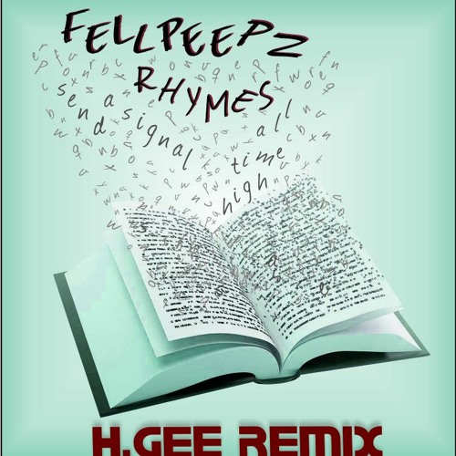 FellPeepz - Rhymes (H.Gee Remix)
