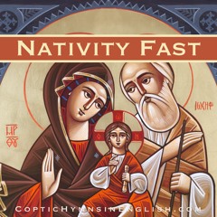 Nativity Fast (Kiahk)