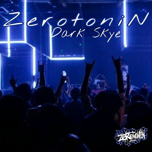 ZEROTONIN Dark Skye