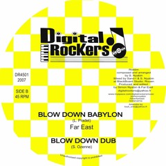 Far East - Blow Down Babylon