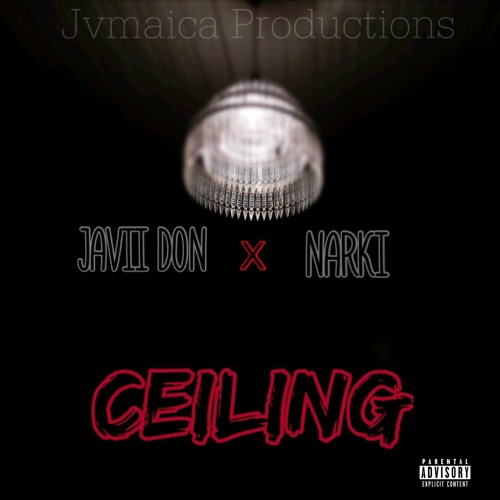 Javii Don x Narki - Ceiling