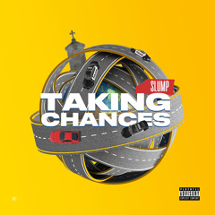 Taking Chances