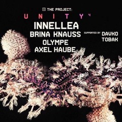 TOBAK - The Project: Unity4 w/  Innellea•Brina Knauss•Olympe•Axel Haube - 2023.10.07