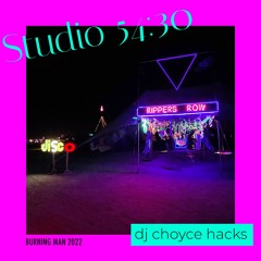 Rippers Row Presents: Studio 54:30 // Live @ Burning Man 2022