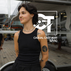 Casual Cast #041 - MYKI