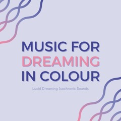 Music For Dreaming In Colour