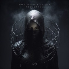 Mark Dekoda, Droplex - Seductive