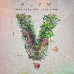 HLow - Ambient V - 12 That They May Have Light