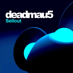 deadmau5 - Sellout