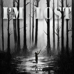 I'm Lost
