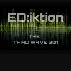 ED:iktion - The Third Wave 001