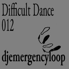 DD 012: djemergencyloop