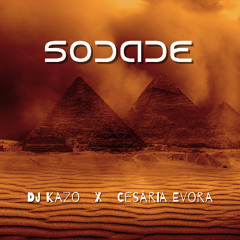 Sodade DJ Kazo X Cesària Evora