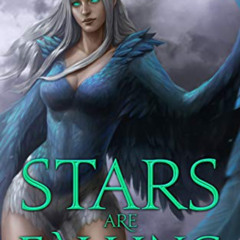 [Read] EBOOK 📜 Stars Are Falling (Condemning the Heavens Book 3) by  Tinalynge &  Os