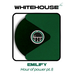 Hour Of Power by Emilify Ep. 2