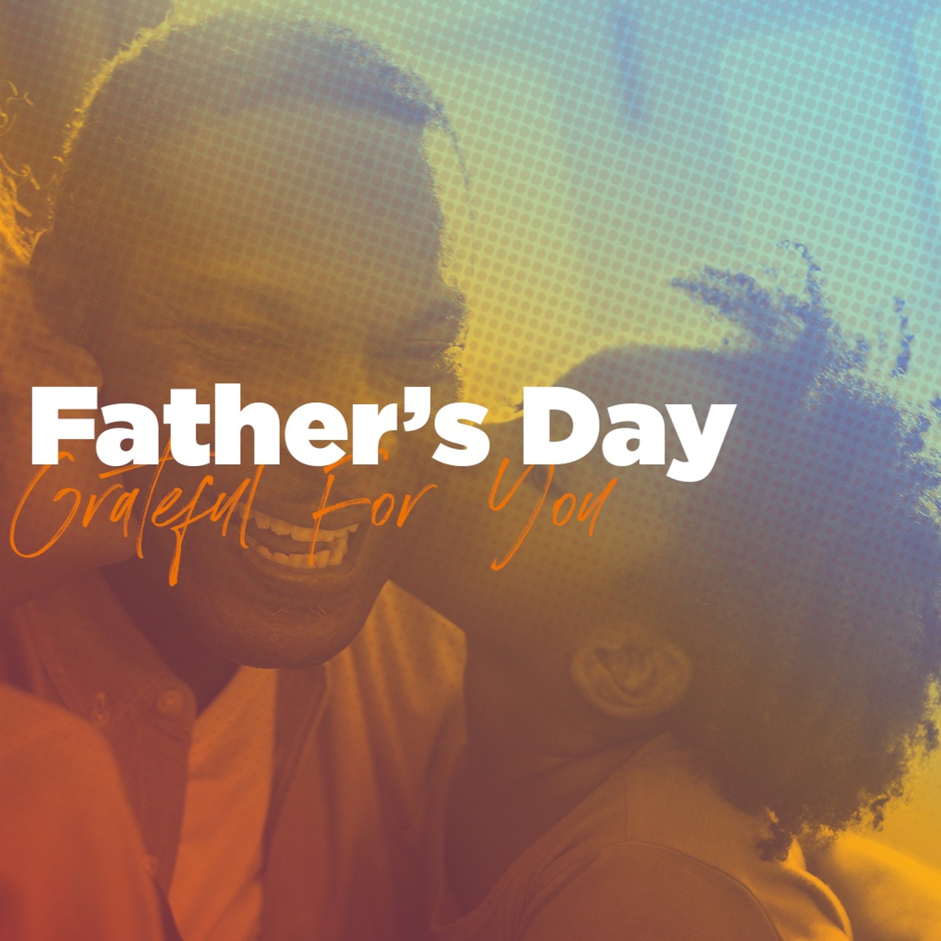 Father's Day Message episode artwork