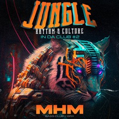 Jungle Rhythm & Culture · In Da Club #2 [07 - 03 - 24]