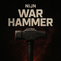 NIJN - WAR HAMMER (FREE-DL)