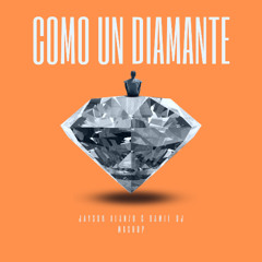 Como Un Diamante (Jayson Alanzo & Damie DJ Mashup) FREE DOWNLOAD = FULL VERSION