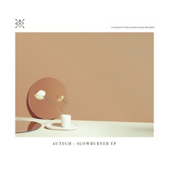 Autech - Slowburner