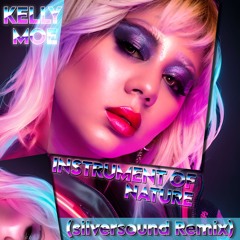 INSTRUMENT OF NATURE (silversound Remix)